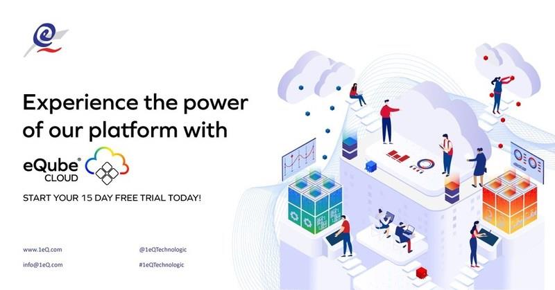 Experience the power of our platform with eQube Cloud